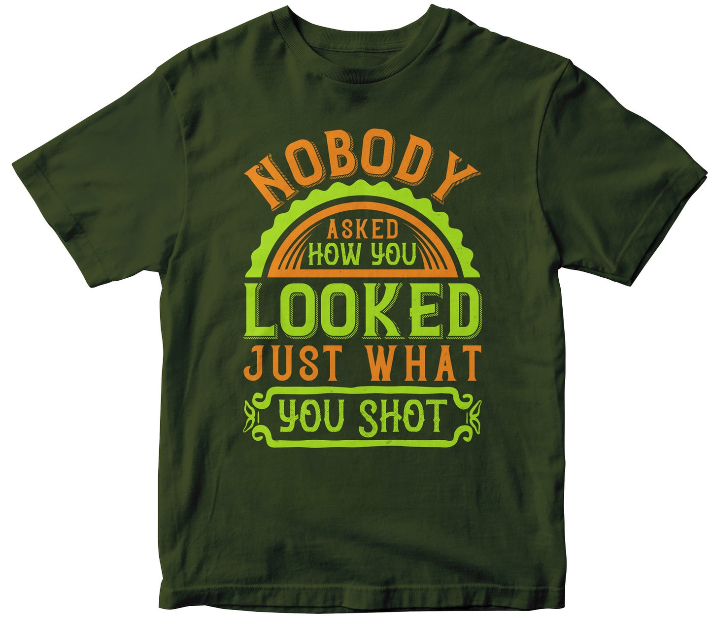 Nobody Asked How You Looked, Just What You Shot