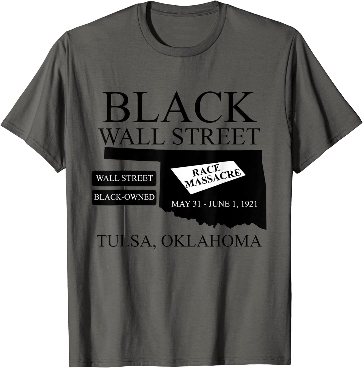 Black Wallstreet Race Massacre Tulsa Oklahoma Black-Owned T-Shirt