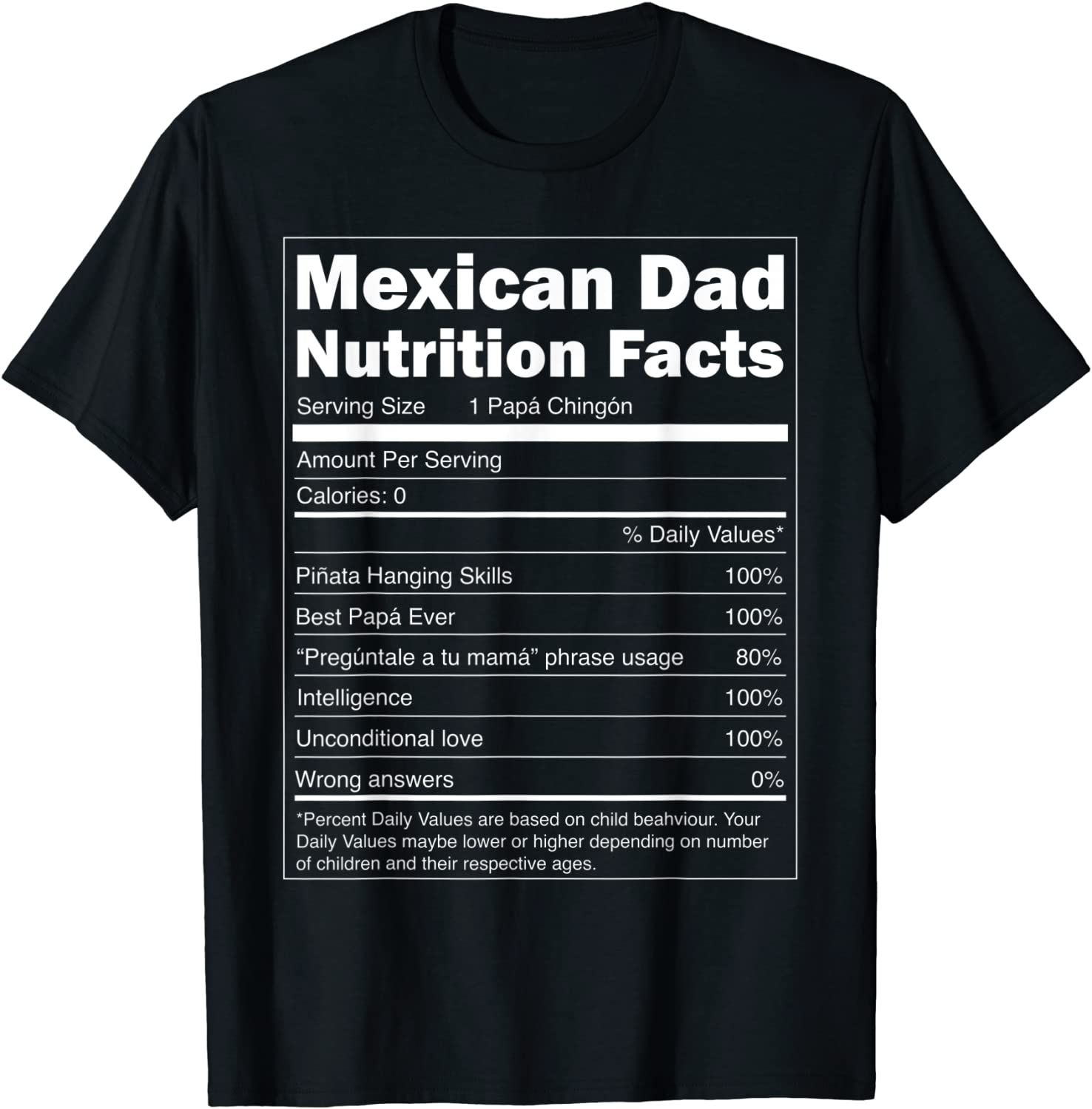 Mens Regalo para Papa - Nutrition Facts Funny Mexican Dad Shirt