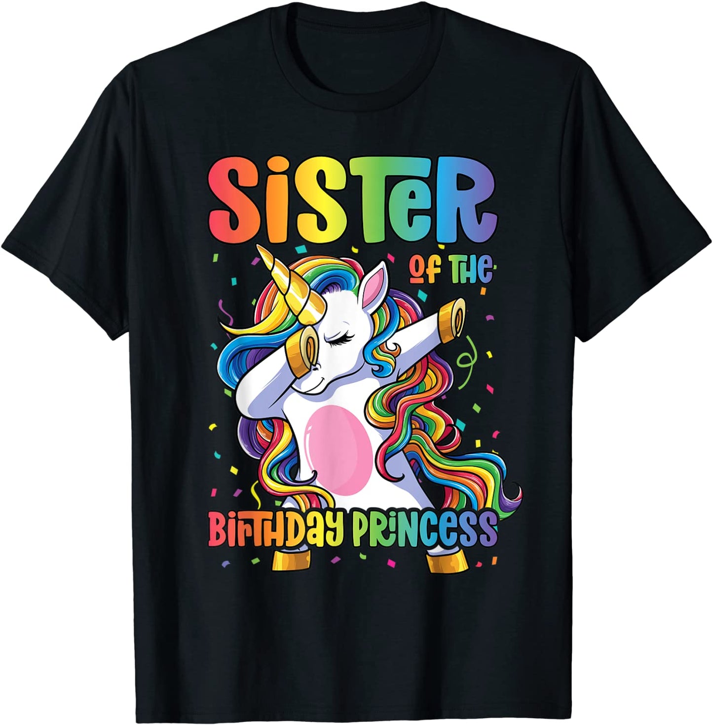 Sister of the Birthday Princess Dabbing Unicorn Girl T-Shirt