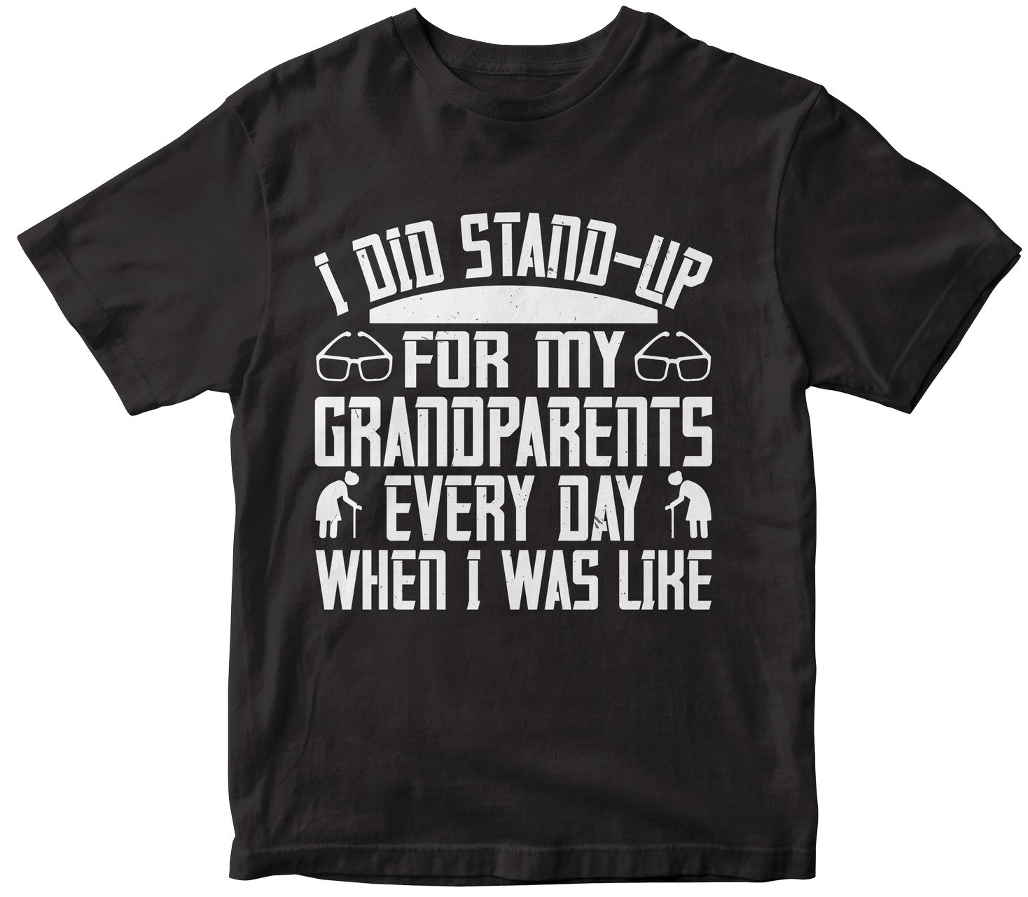 I Did Stand-Up For My Grandparents Every Day When I Was, Like-0