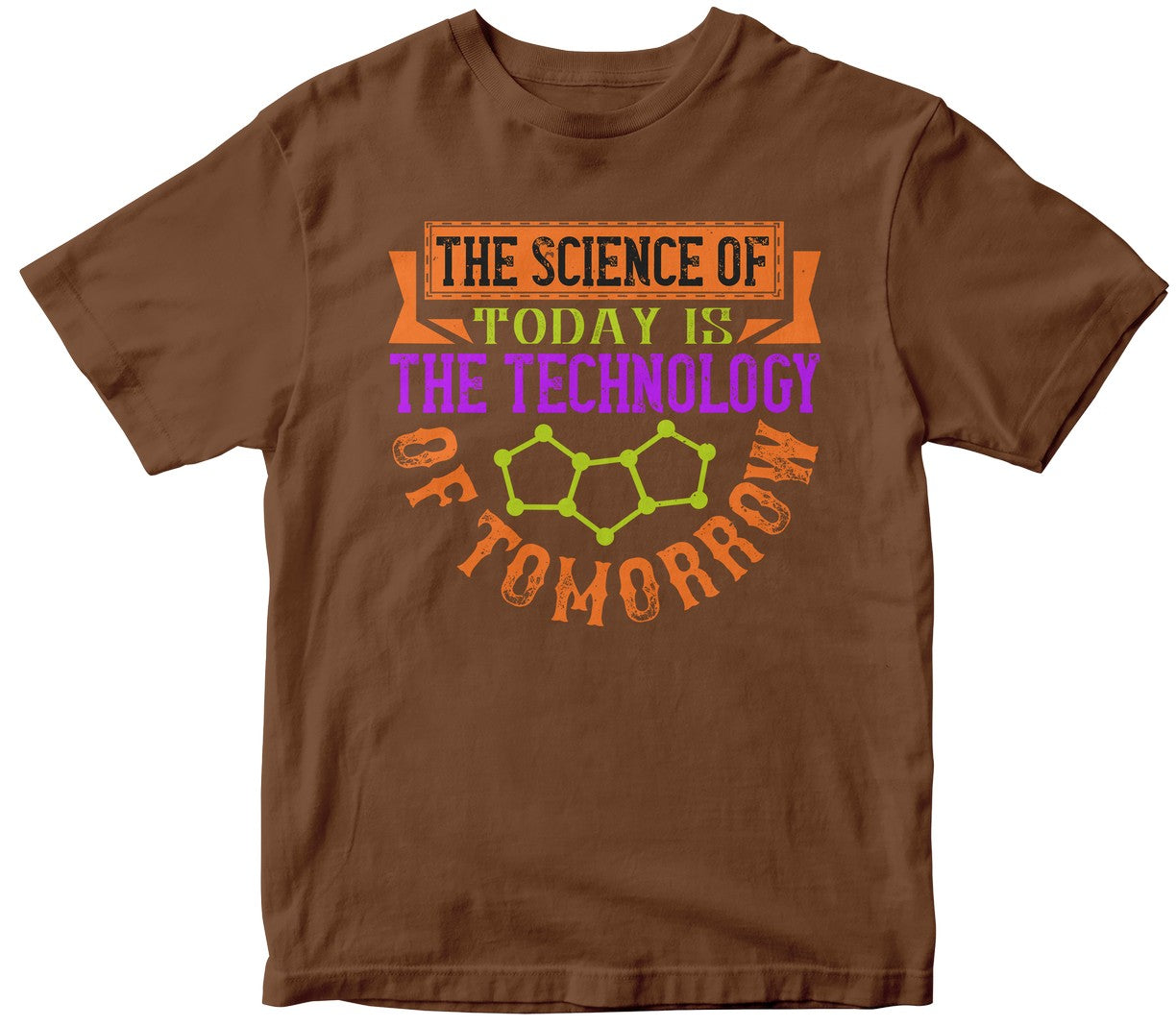 The Science Of Today Is The Technology Of Tomorrow