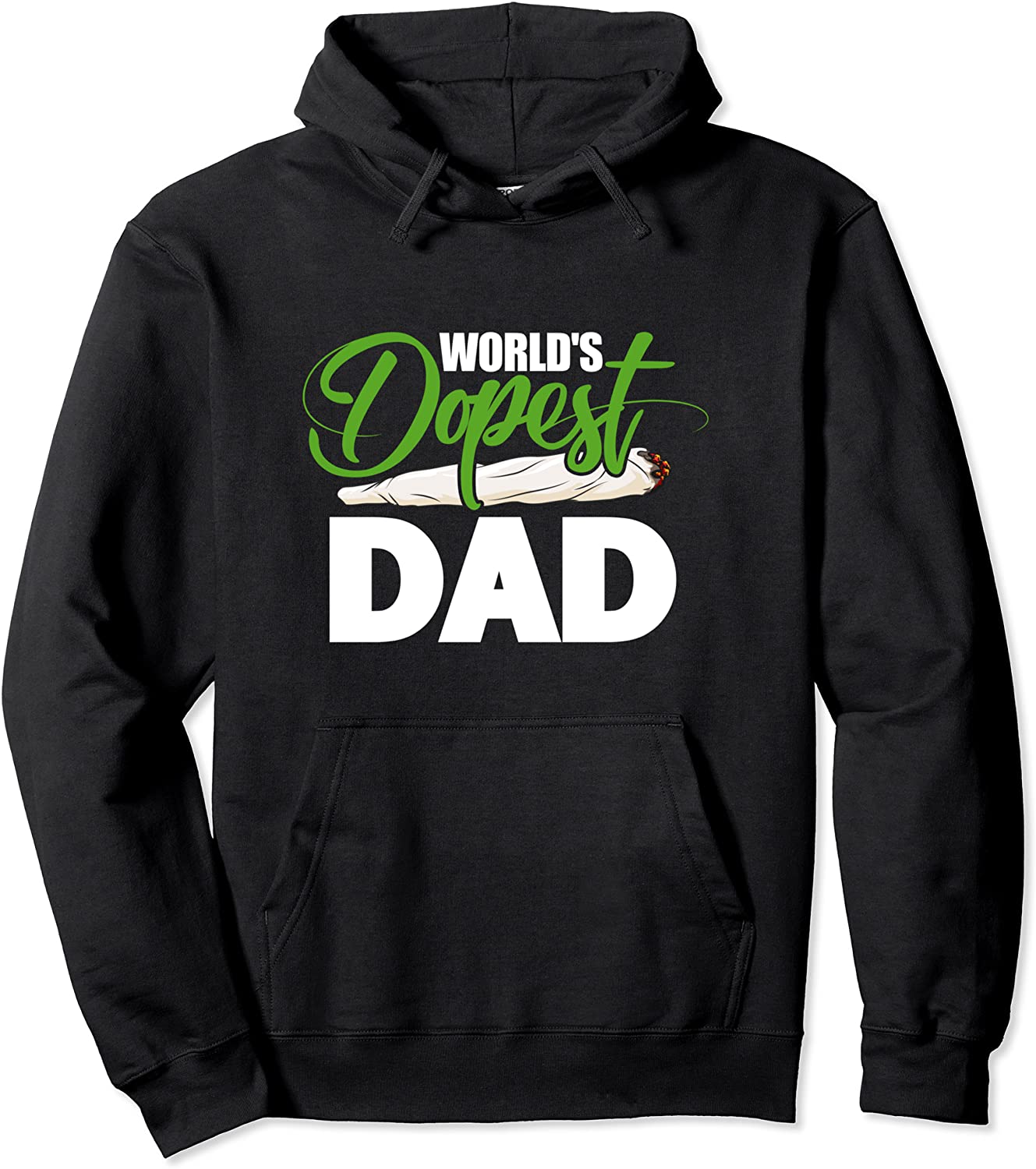 Worlds Dopest Dad Cannabis Marijuana Weed Funny Fathers Day Pullover Hoodie