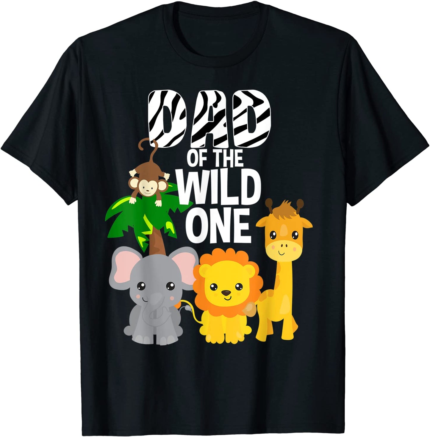 Dad of the Wild One Zoo Theme Birthday Safari Jungle Animal T-Shirt