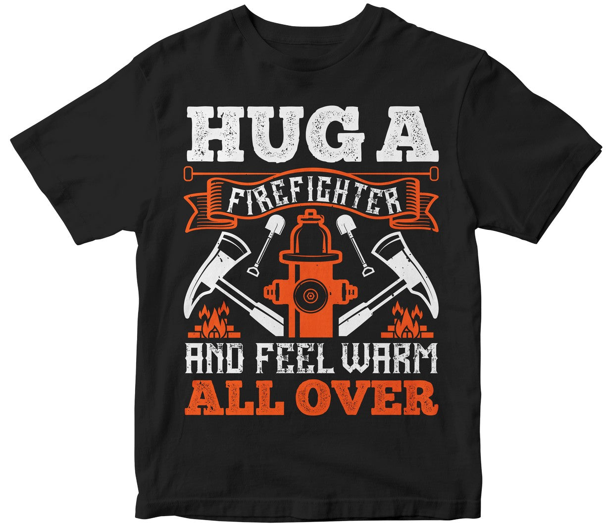 Hug A Firefighter And Feel Warm All Over