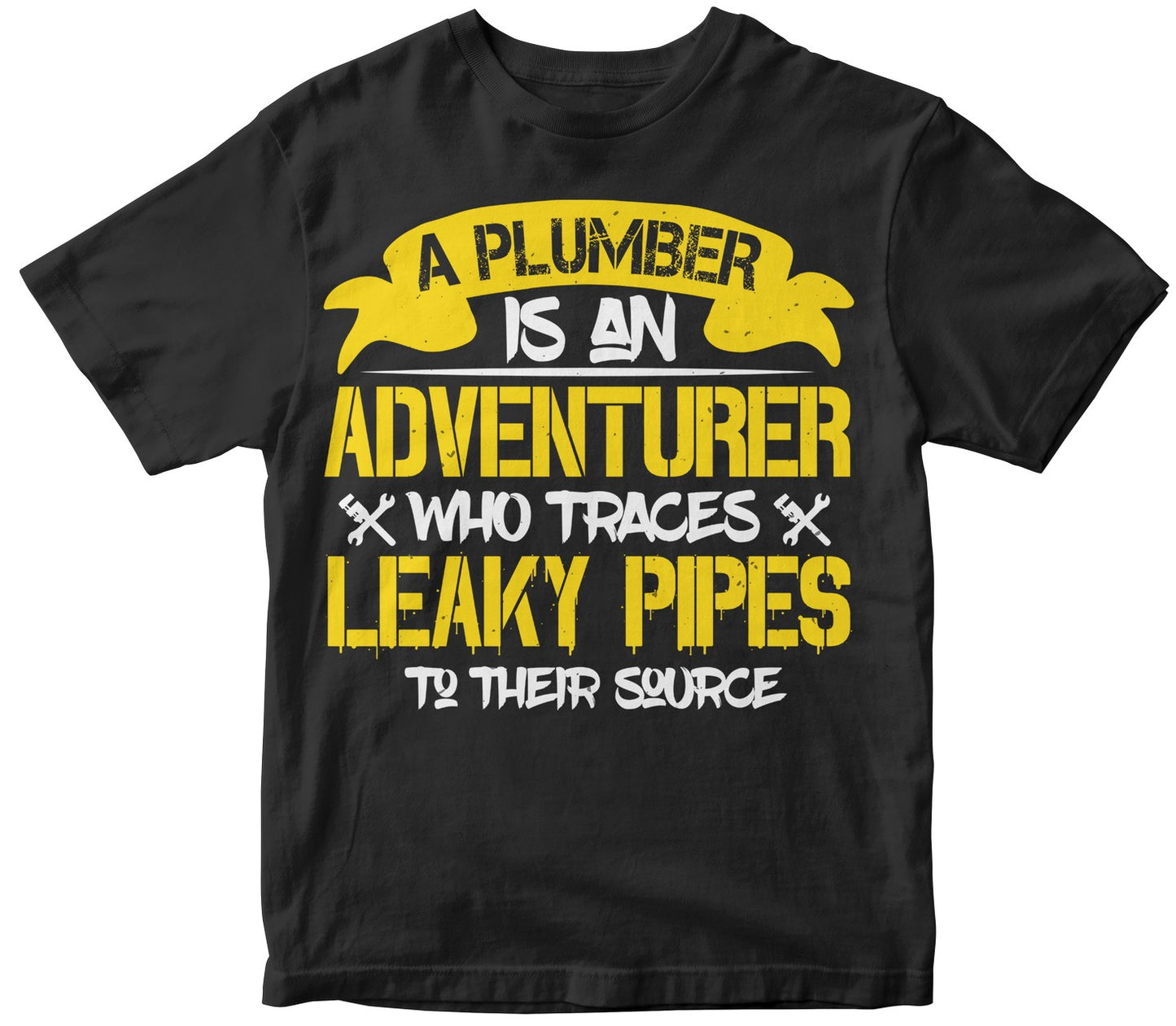 A Plumber Is An Adventurer Who Traces
