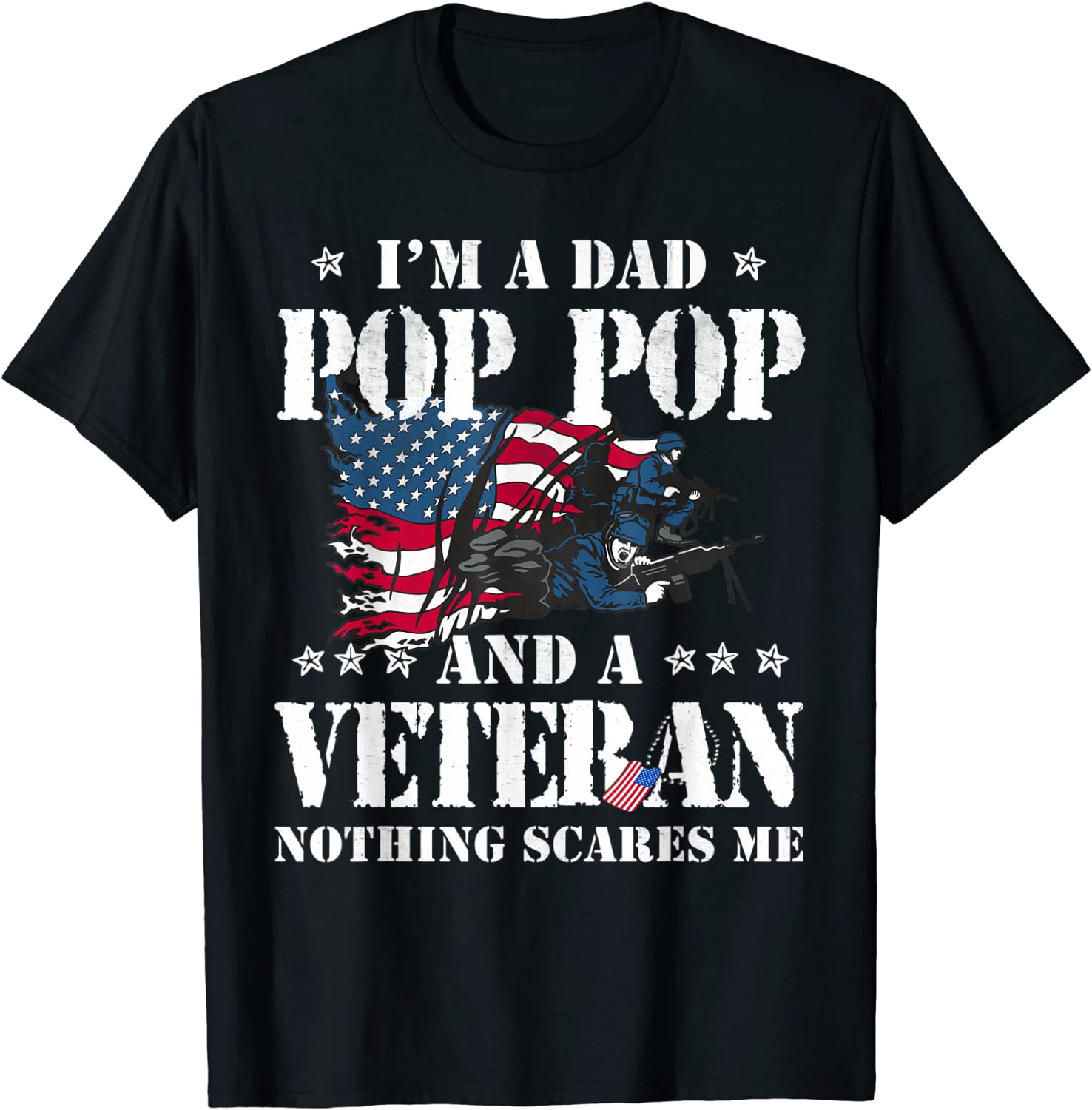 Im A Dad Pop Pop Veteran Fathers Day Funny Men T-Shirt