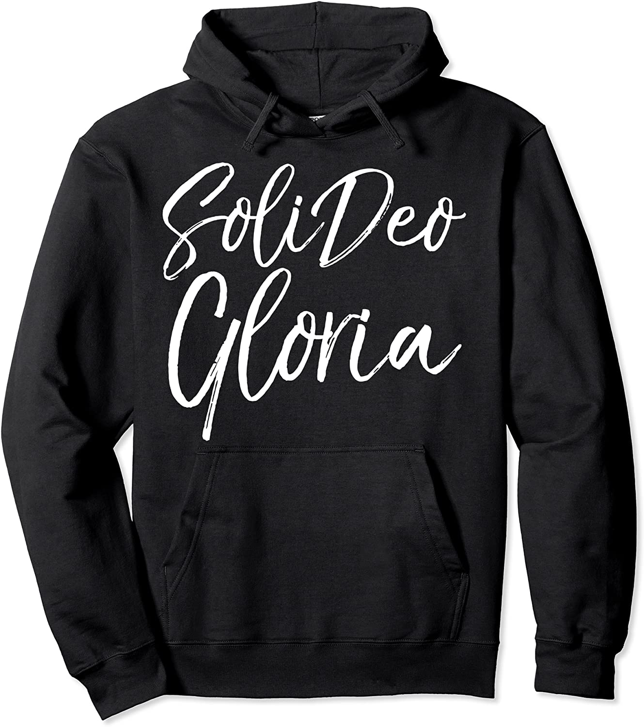 Christian Saying Glory to God Along Latin Soli Deo Gloria Pullover Hoodie
