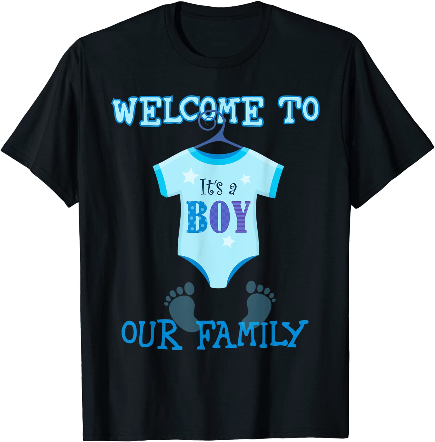 Its A Boy t shirtBaby Shower party tshirt new baby shirt T-Shirt