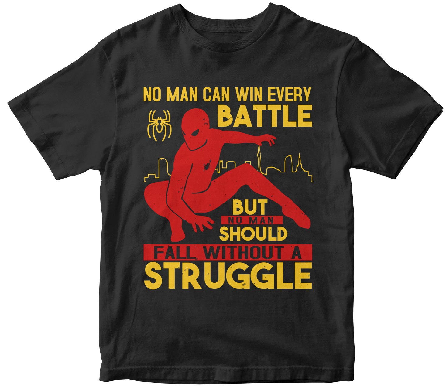 No Man Can Win Every Battle