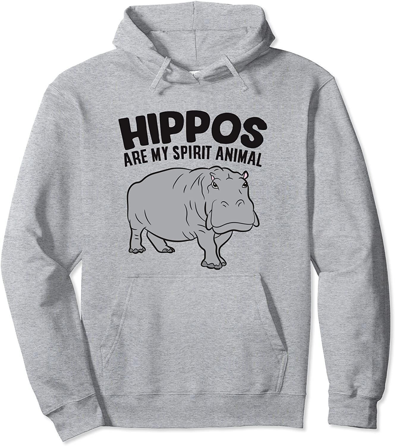Hippos Are My Spirit Animal Funny Hippopotamus Pullover Hoodie