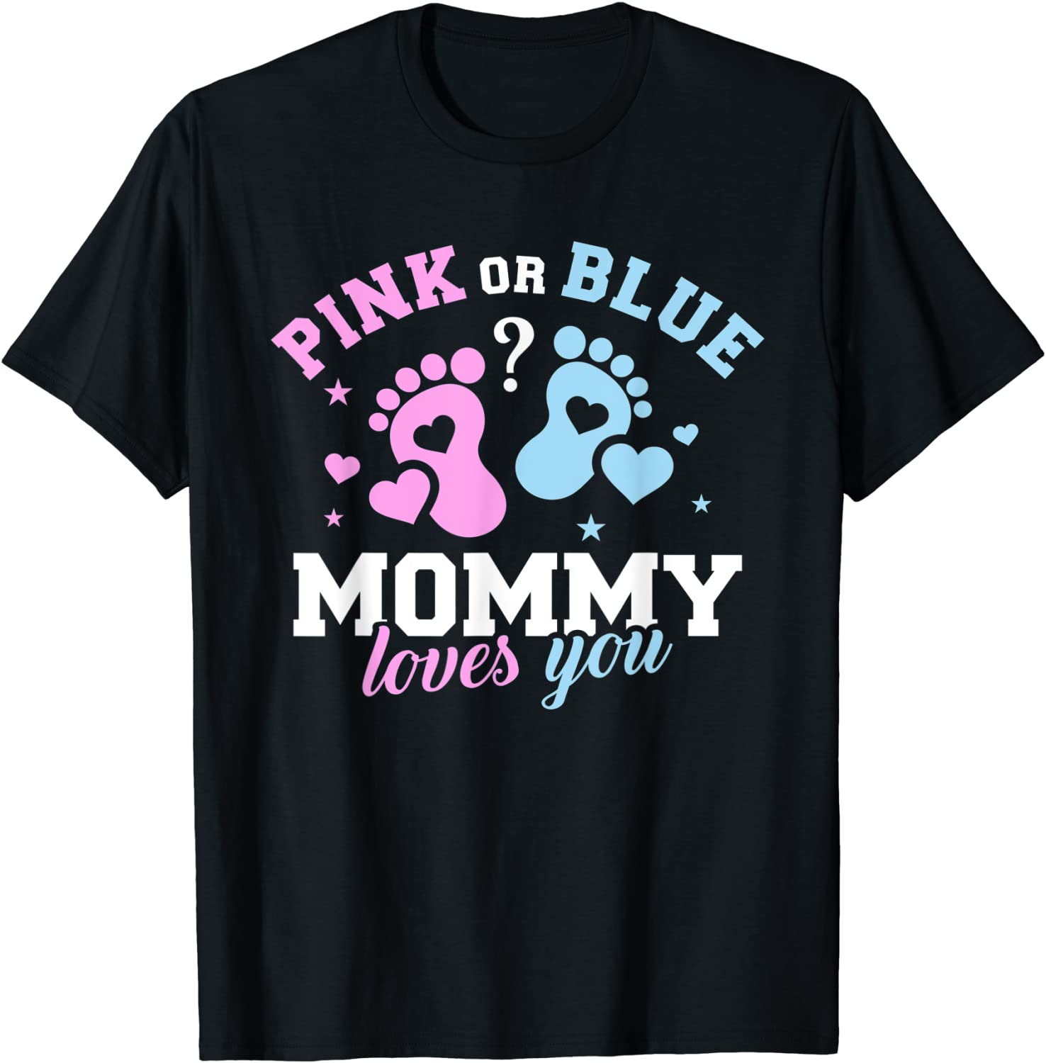 Gender reveal mommy mom T-Shirt