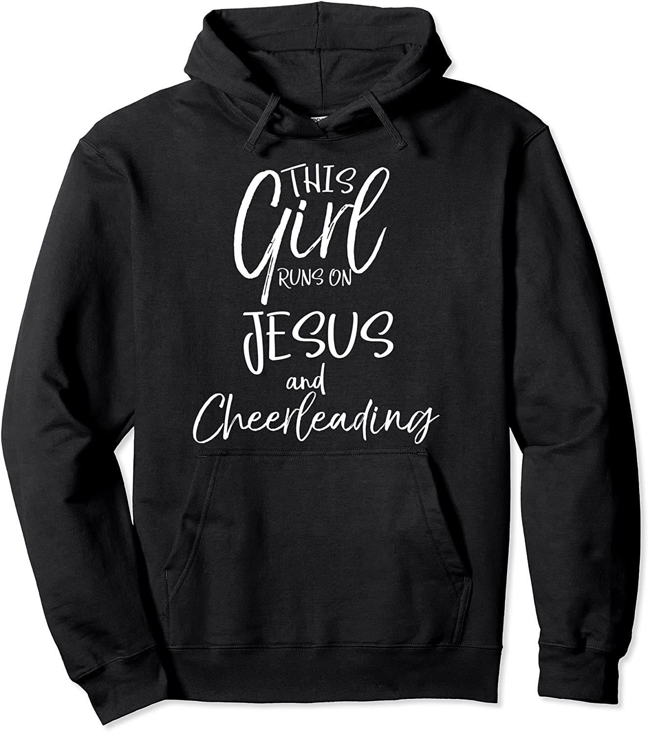 Cheerleader Gift This Girl Runs on Jesus and Cheerleading Pullover Hoodie