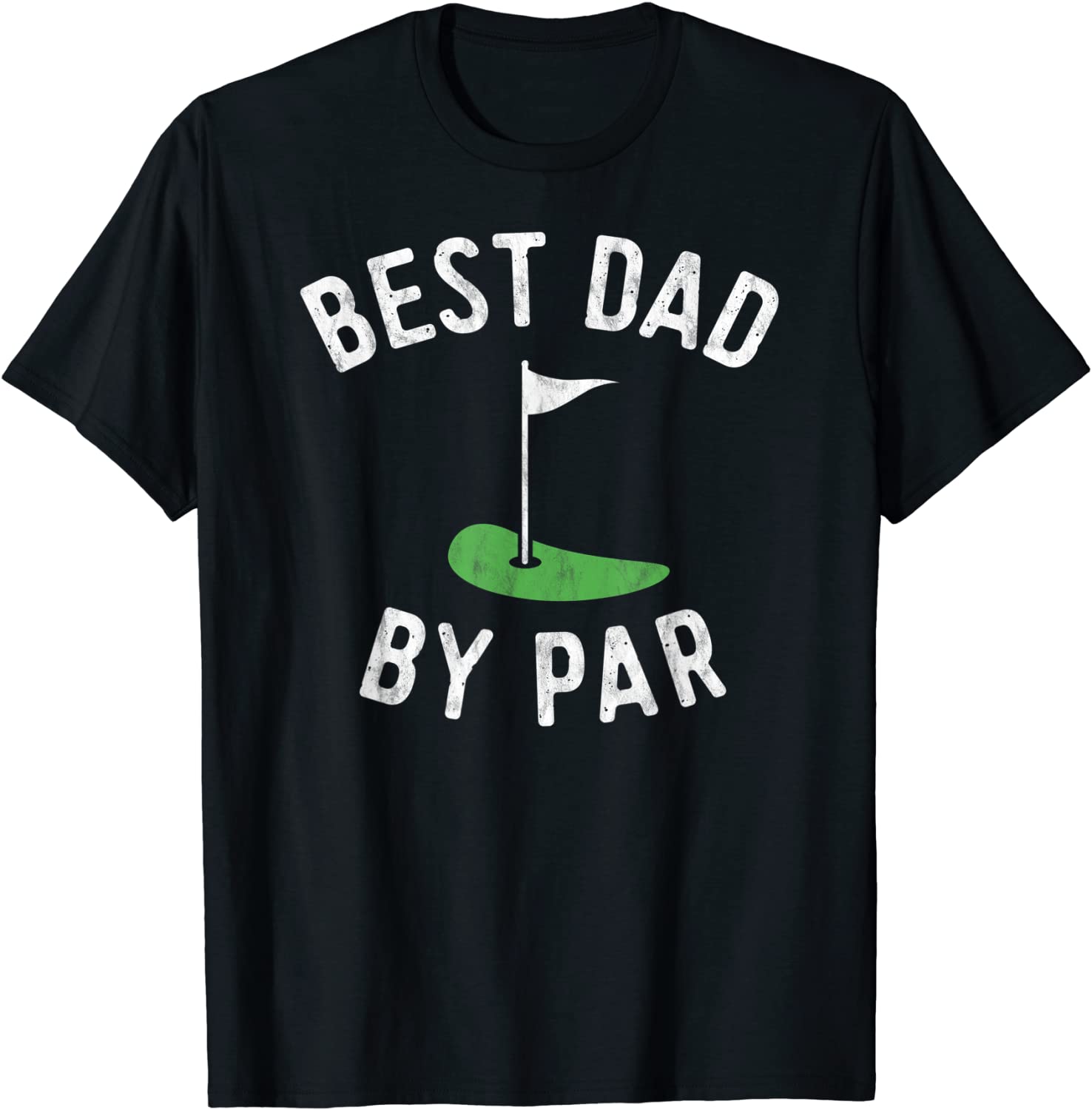 Mens Best Dad By Par Funny Golf Shirt Fathers Day Gift Daddy T-Shirt