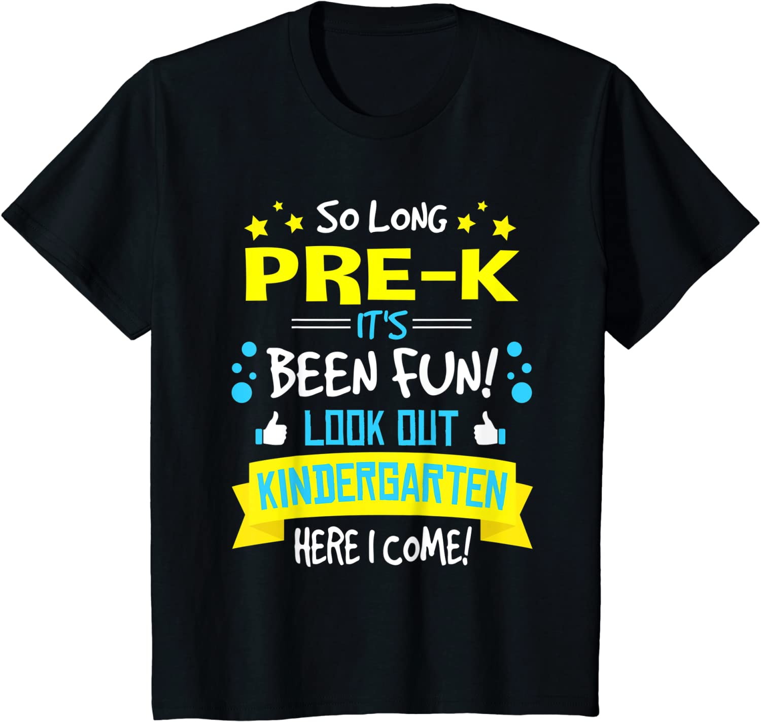 Kids So Long Pre-K Kindergarten Here I Come Graduation Gifts T-Shirt