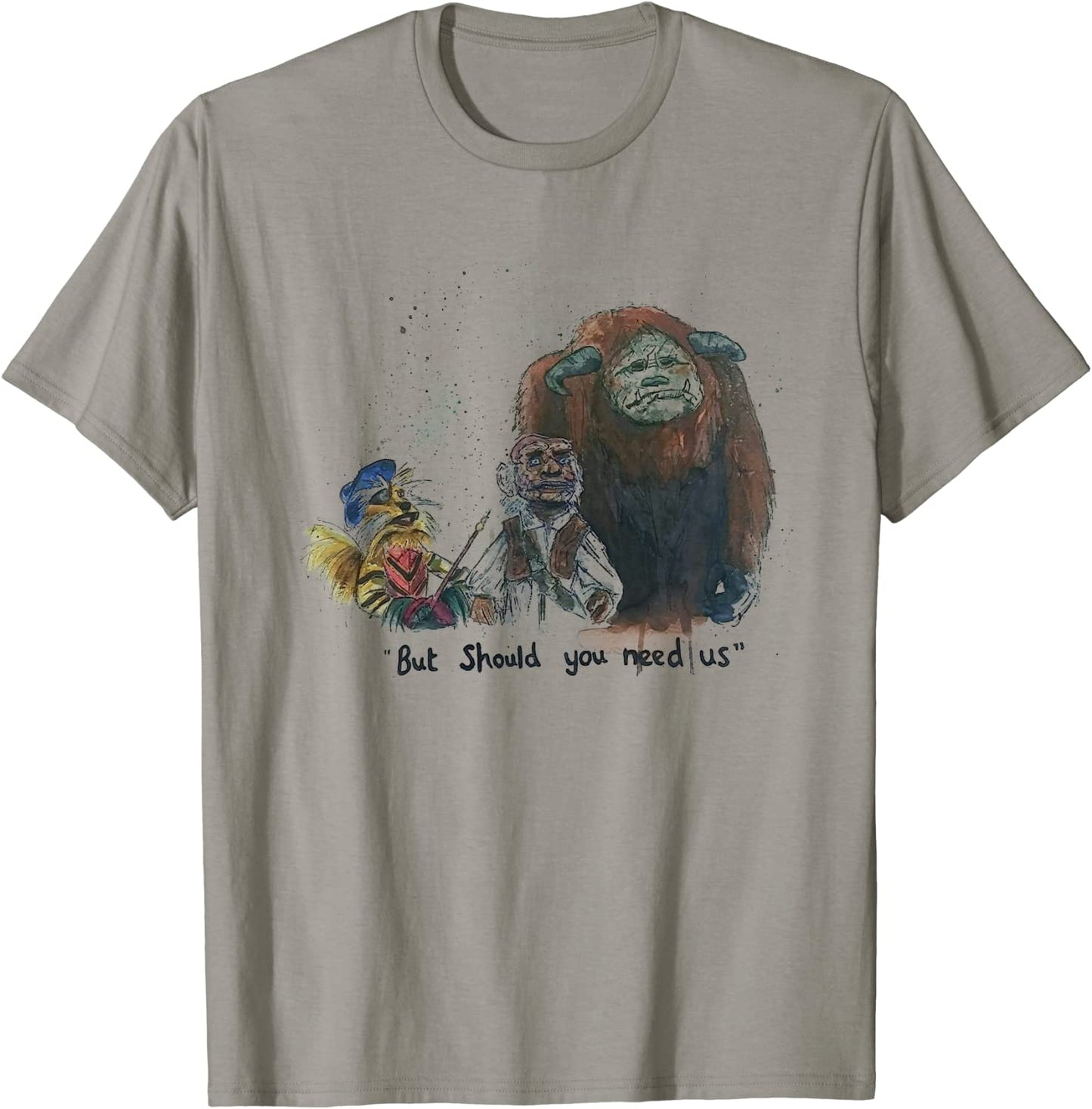 But Should You Need Us Funny Shirt