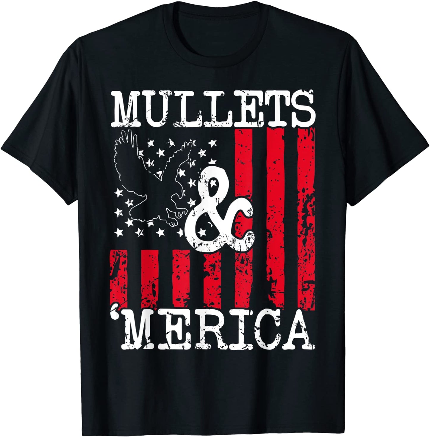 Eagle Mullet 4th Of July Merica American Flag Women Men Kids T-Shirt