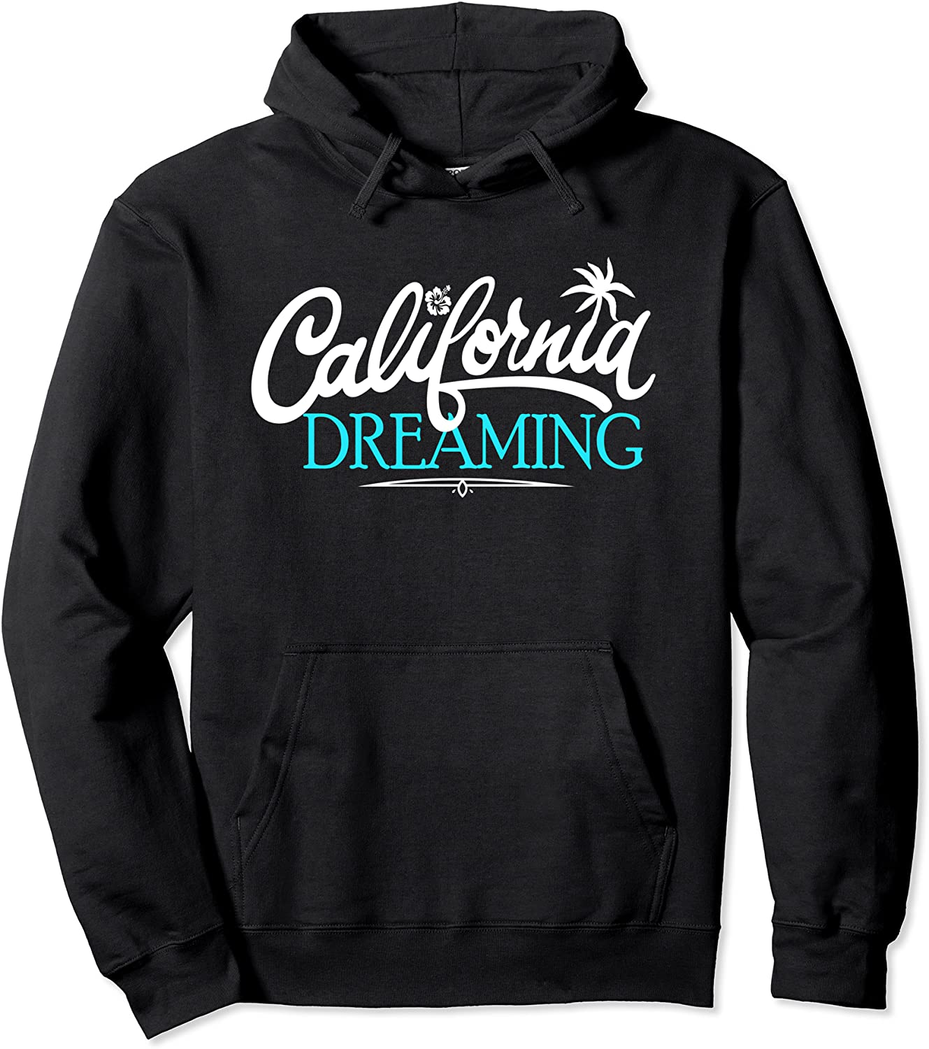 California Dreaming Beaches Surf Vacation Cali Coast Pullover Hoodie