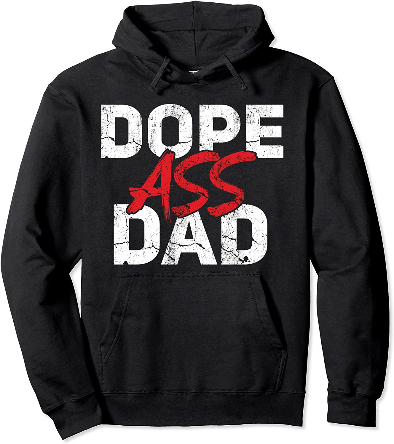 Dope Ass Dad Funny Fathers Day Funny Matching Family Pullover Hoodie