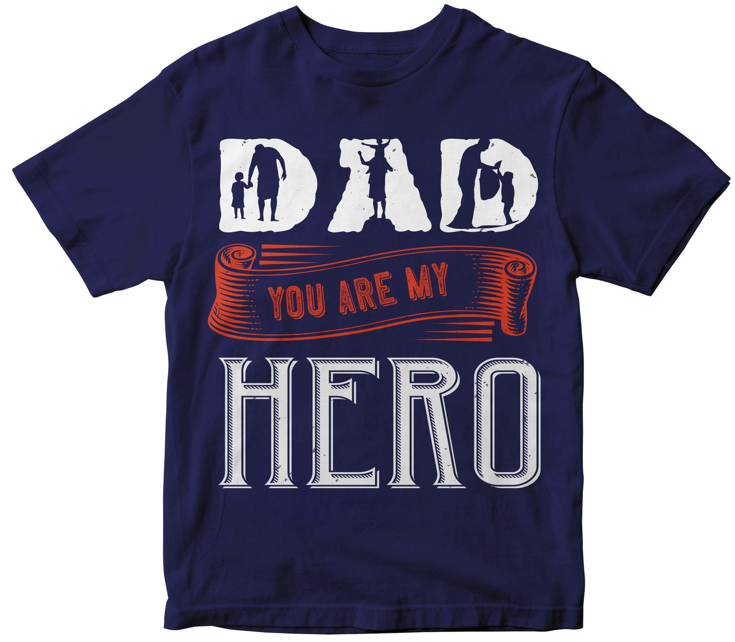 Dad You Are My Hero