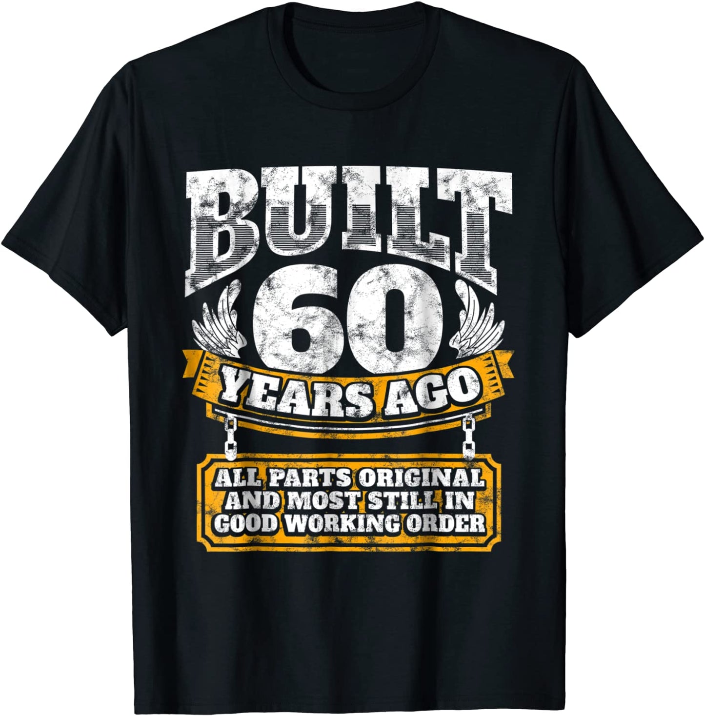 Funny 60th Birthday Shirt B-Day Gift Saying Age 60 Year Joke