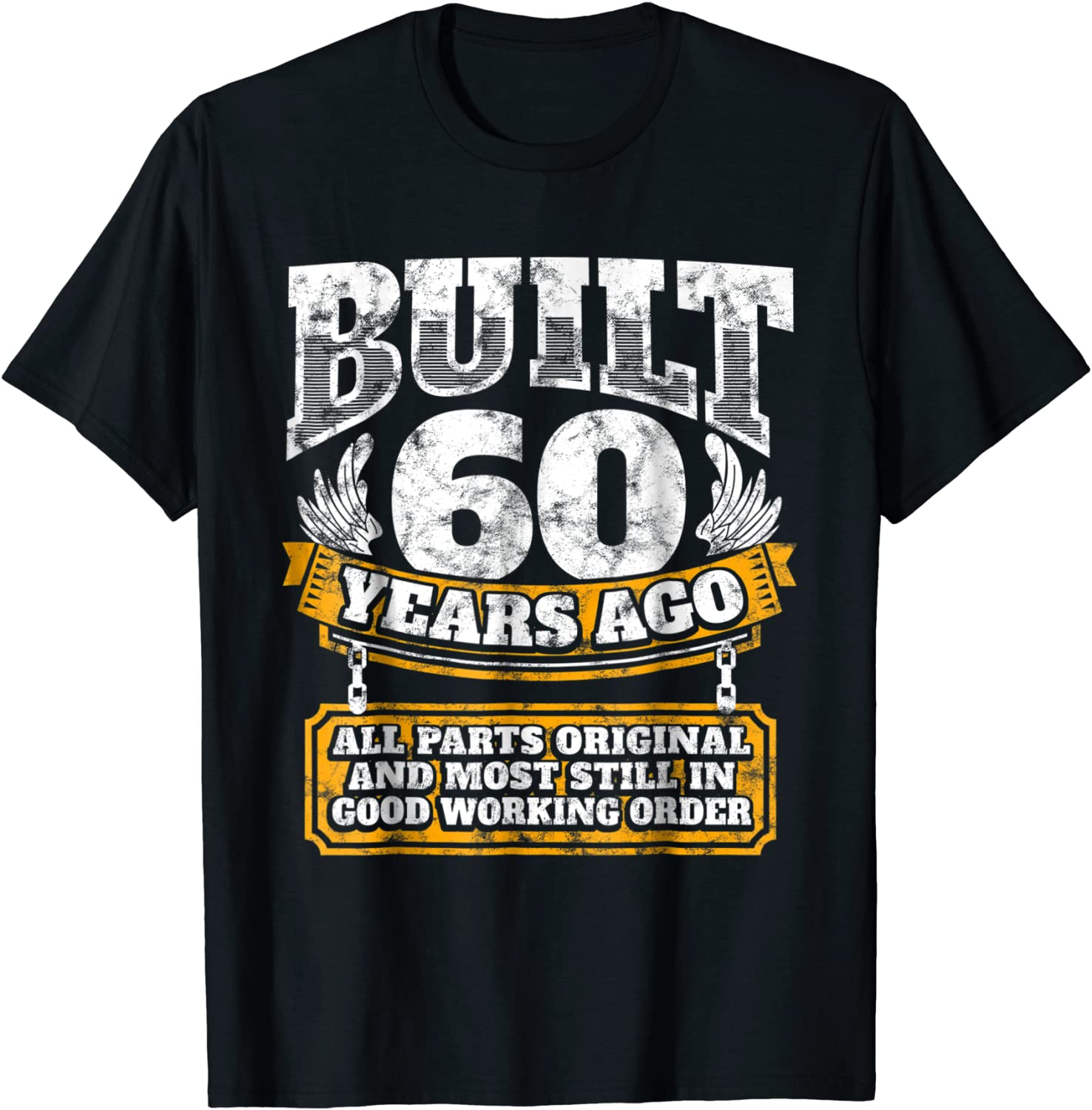 Funny 60th Birthday Shirt B-Day Gift Saying Age 60 Year Joke