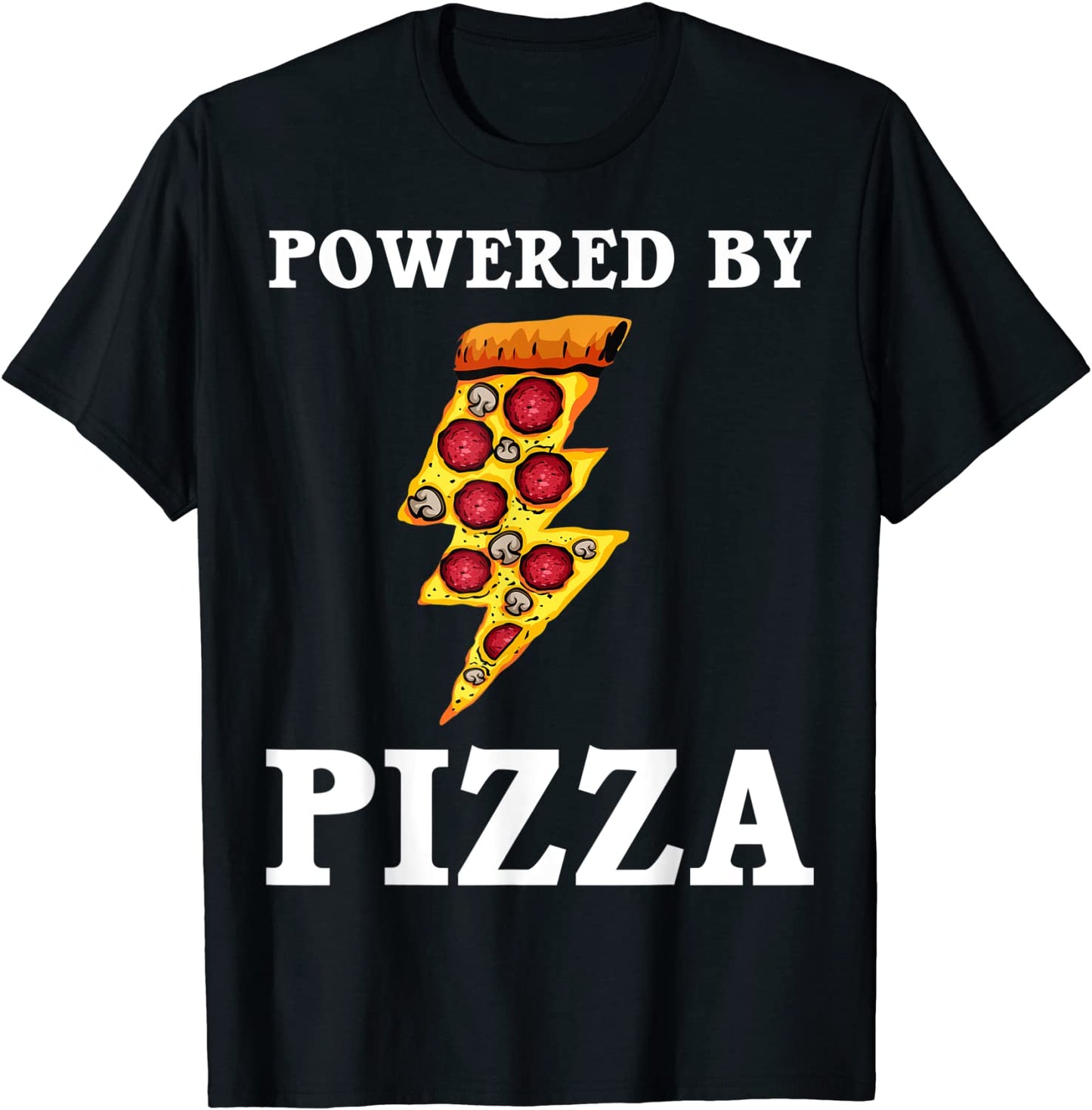 Funny Powered By Pizza Gift Kids Men Women Cool Pizza Lover T-Shirt