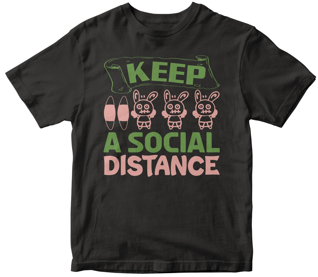 Keep A Social Distancee