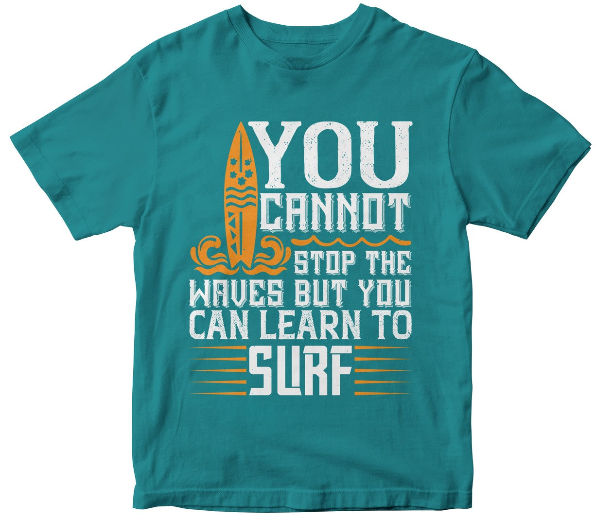 You Cannot Stop The Waves, But You Can Learn To Surf-0