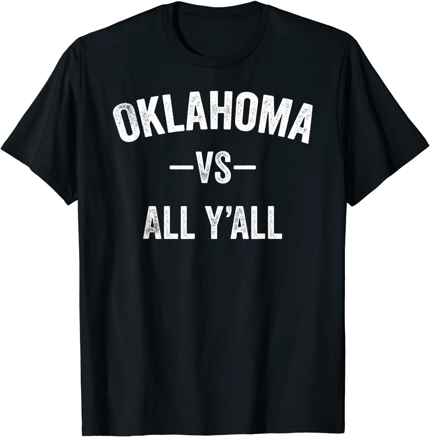 All Sport Trends Men Women Kids - Oklahoma vs all yall T-Shirt