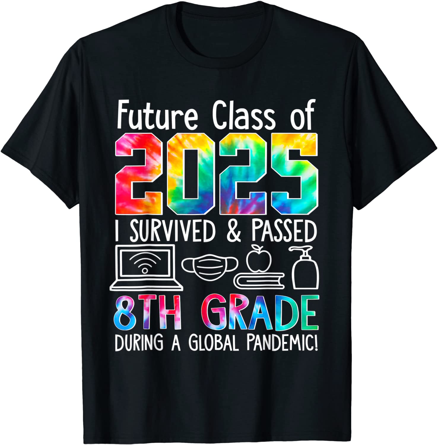 Colourful Class Of 2025 Eighth Grade Back To School T-Shirt