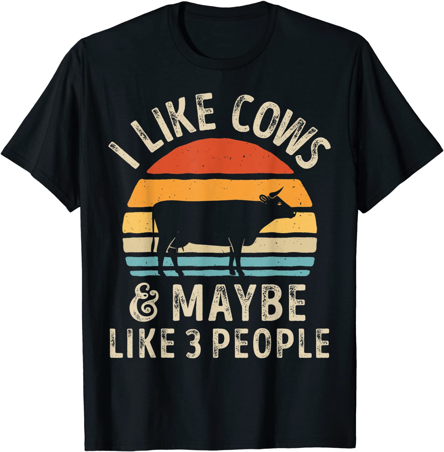 I Like Cows And Maybe Like 3 People Cow Farm Farmer Gifts T-Shirt