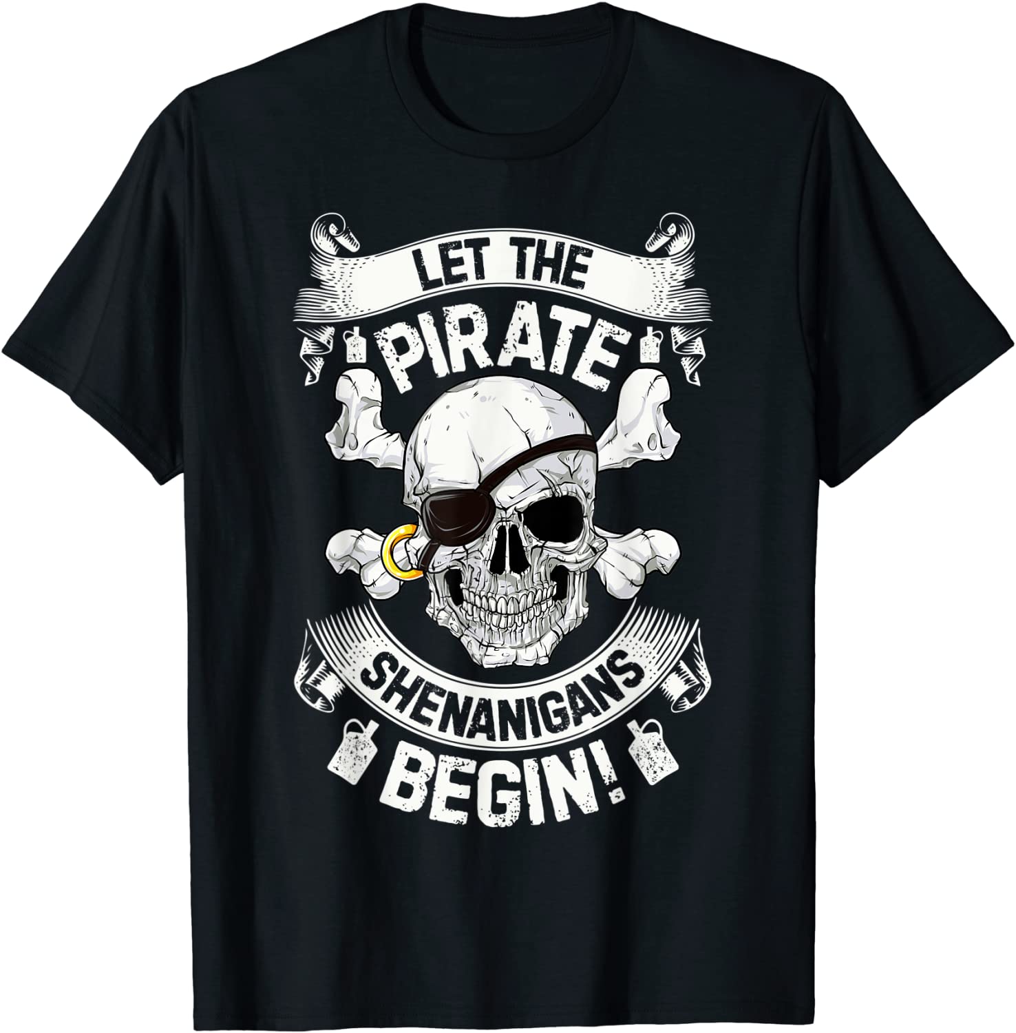 Let The Pirate Shenanigans Begin Shirt Jolly Roger Men Gifts