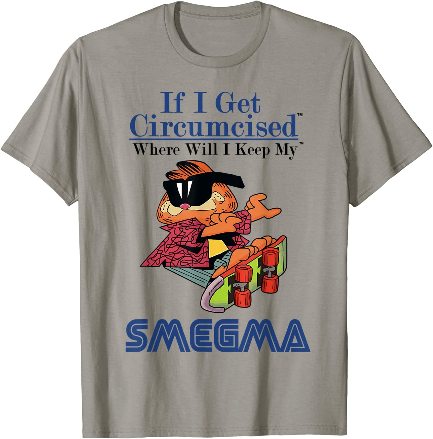 Garfields Funny Smegma For Men Women T-Shirt