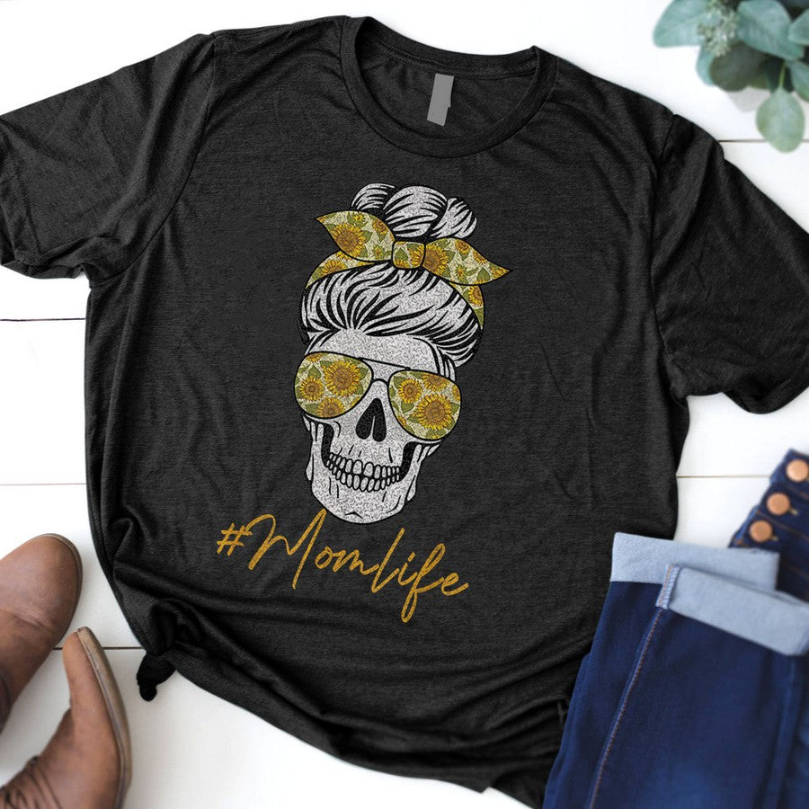 Mom Life Sugar Skull Sunflower Sunglasses Messy Bun Women T-Shirt