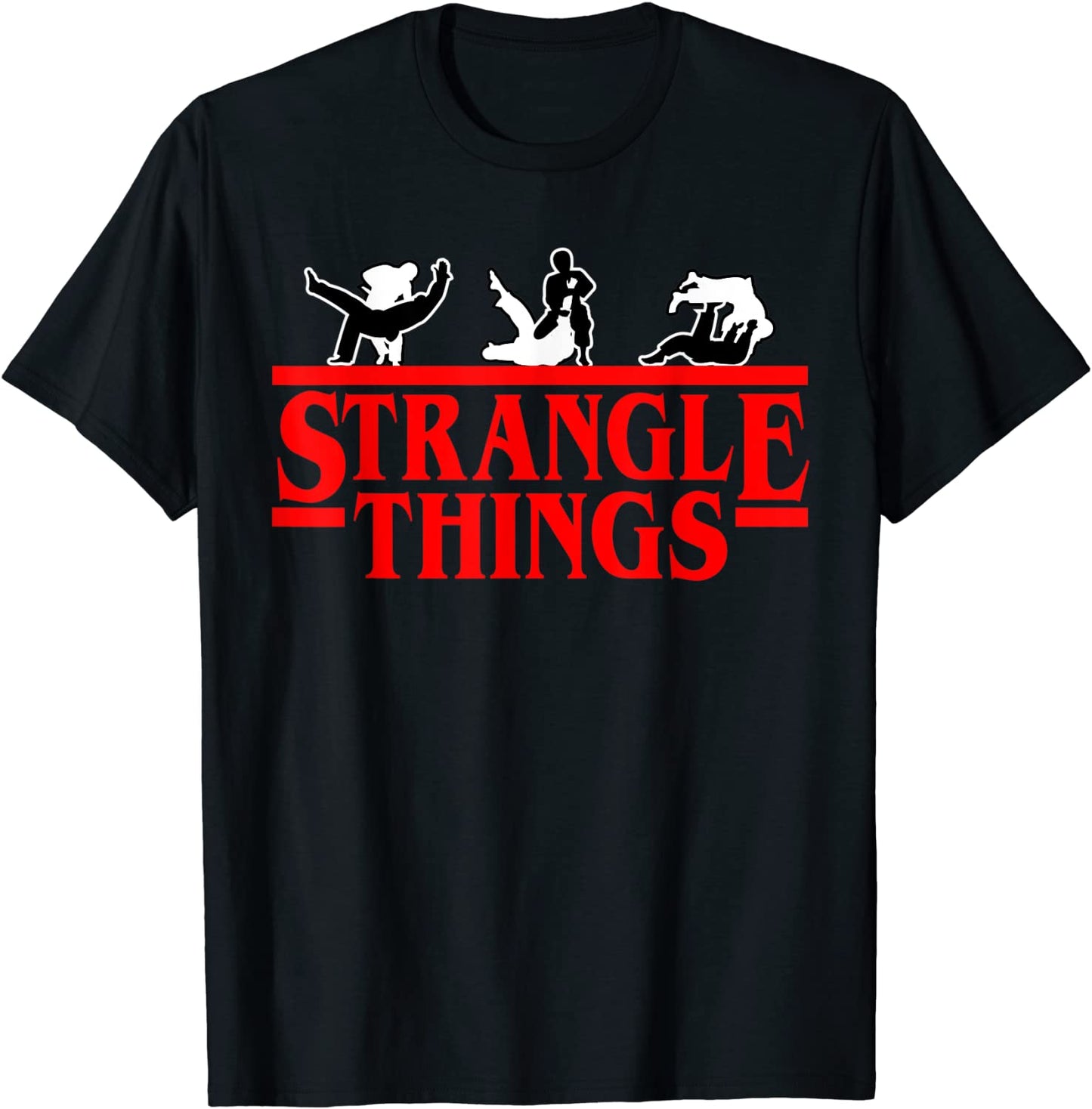 Funny MMA BJJ Strangle Things Brazilian Jiu Jitsu Gi Gift T-Shirt