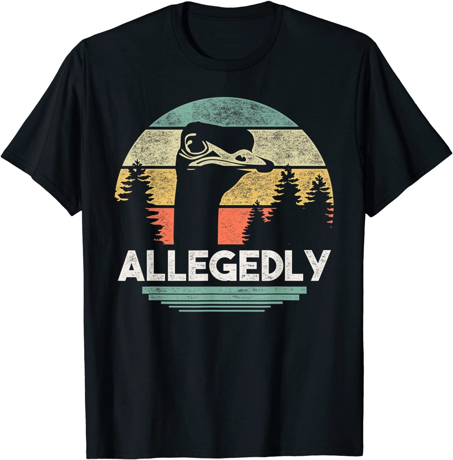 Allegedly Ostrich T Shirt Funny Bird Lover T-Shirt