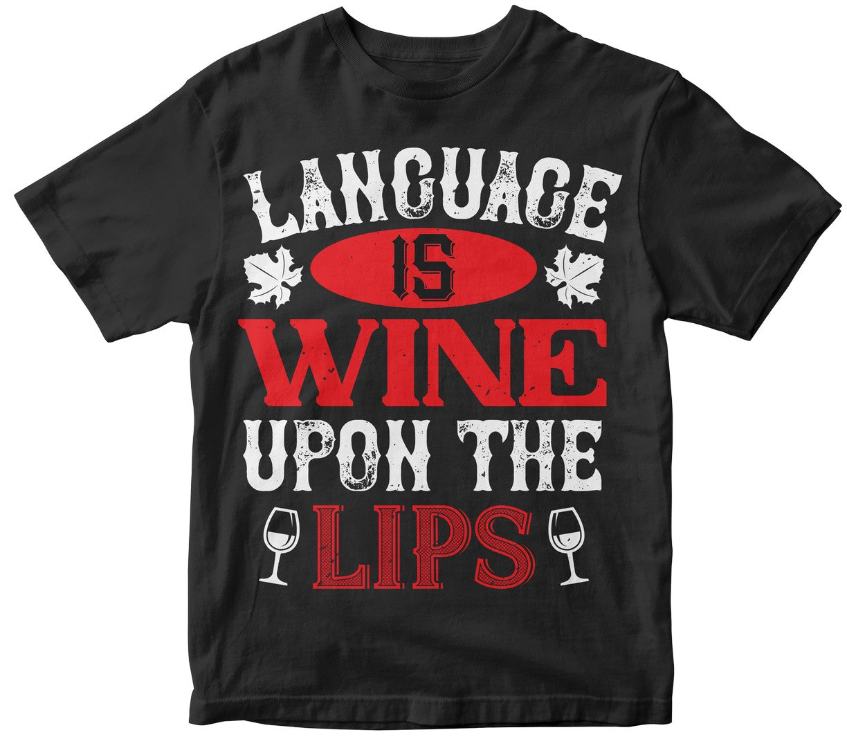 Language Is Wine Upon The