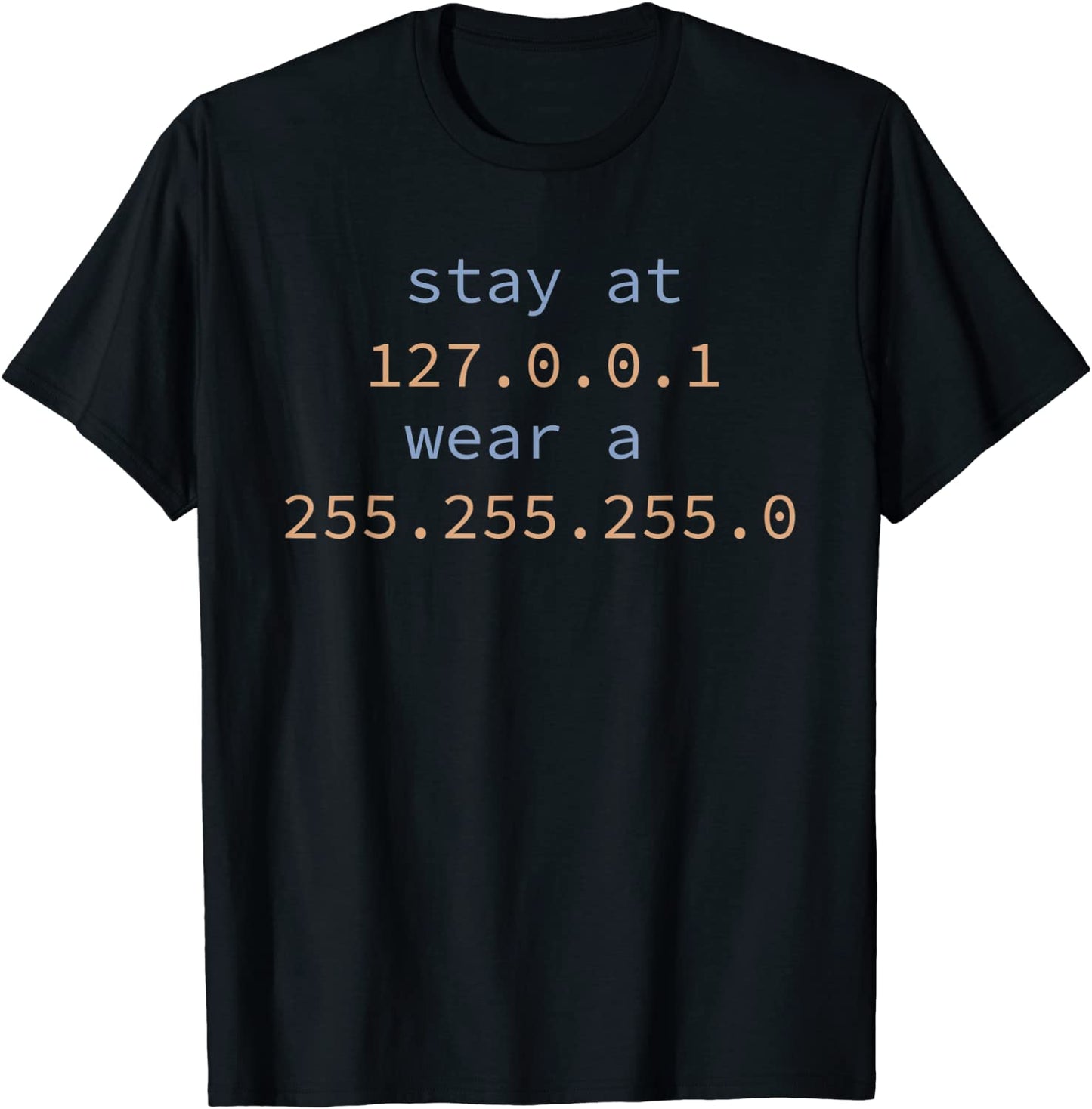 Stay at Home Engineers and Wear a Mask for Coding Geeks T-Shirt