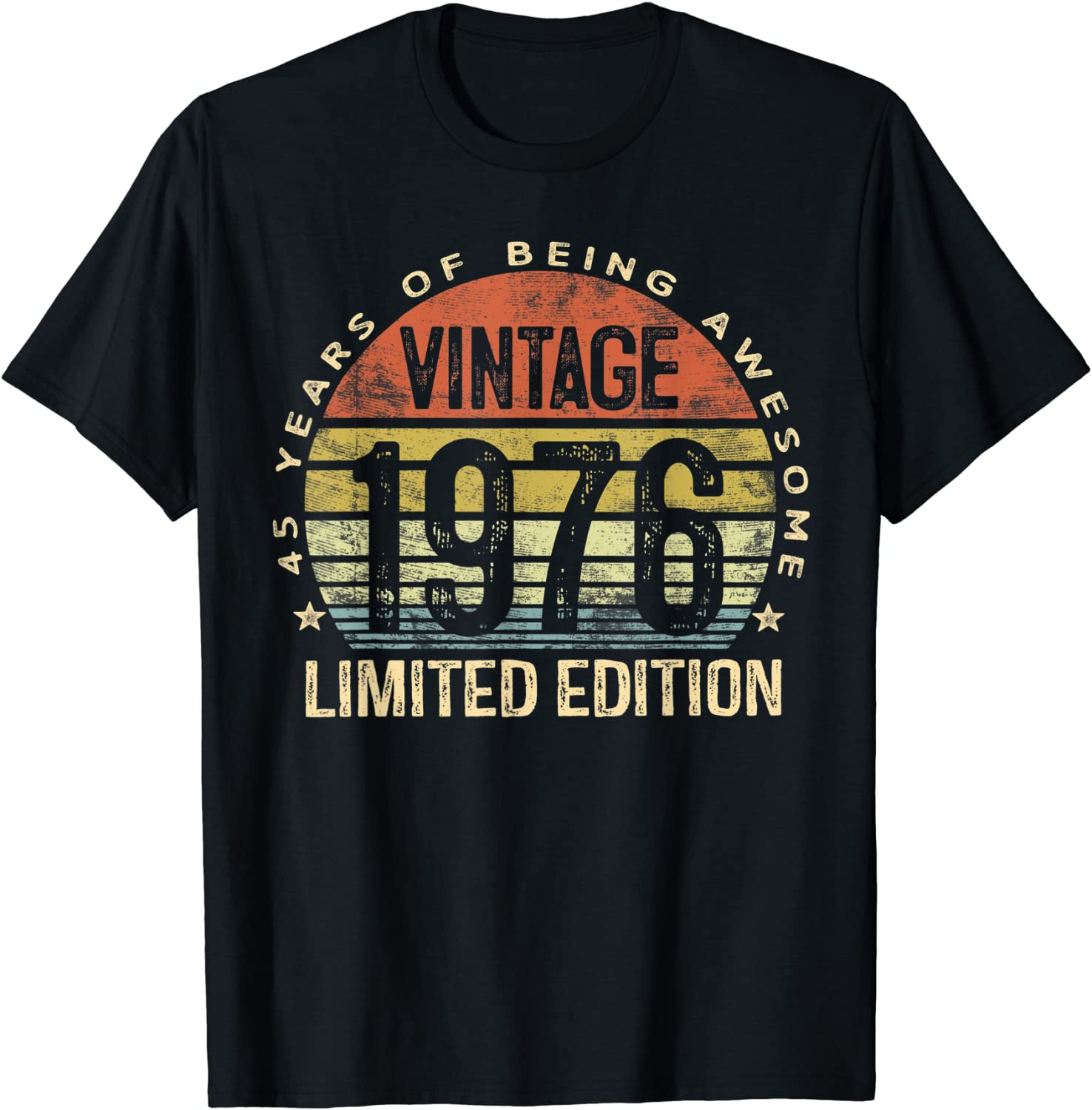 45 Year Old Gifts Vintage 1976 Limited Edition 45th Birthday T-Shirt