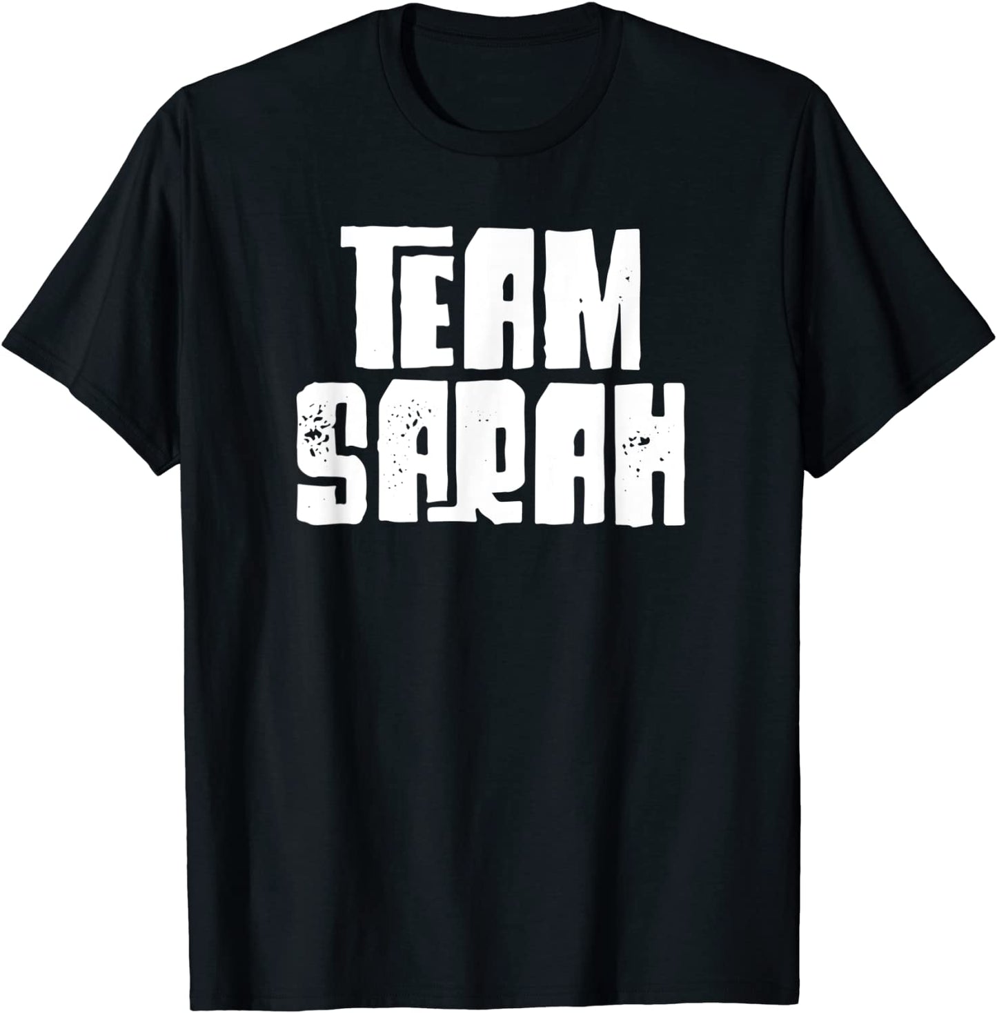 Team Sarah Daughter Granddaughter Mom Dad Sports Team Gift T-Shirt