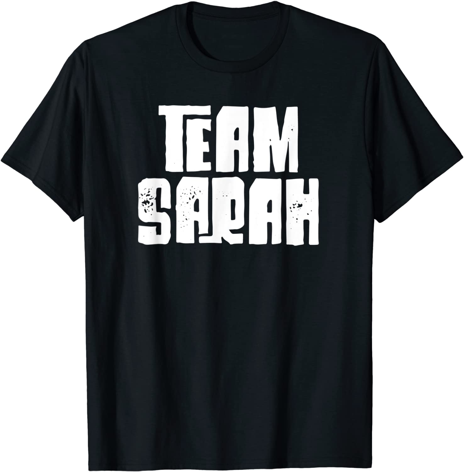 Team Sarah Daughter Granddaughter Mom Dad Sports Team Gift T-Shirt