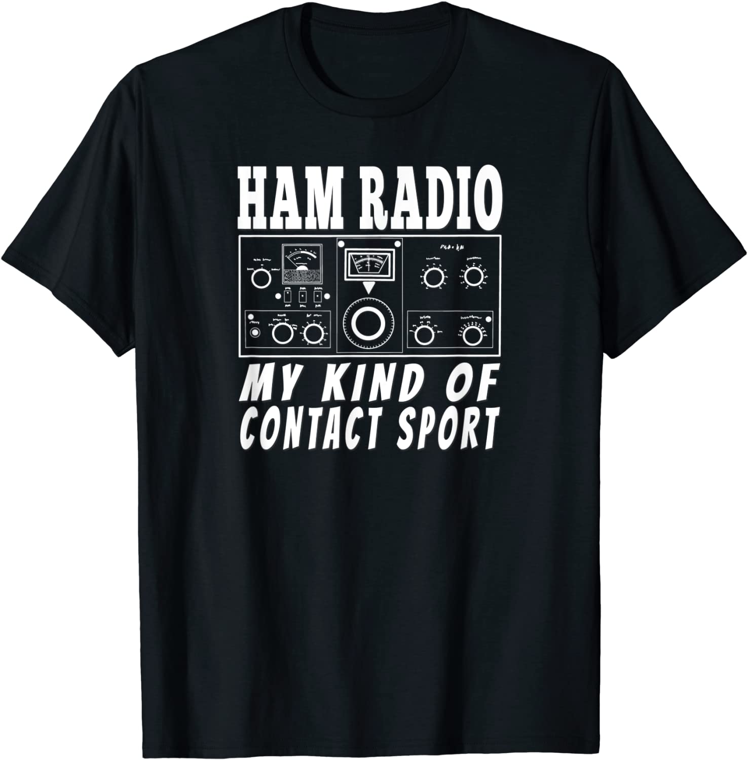 Funny Ham Radio-Active Operator Gifts Contact Sport T-Shirt