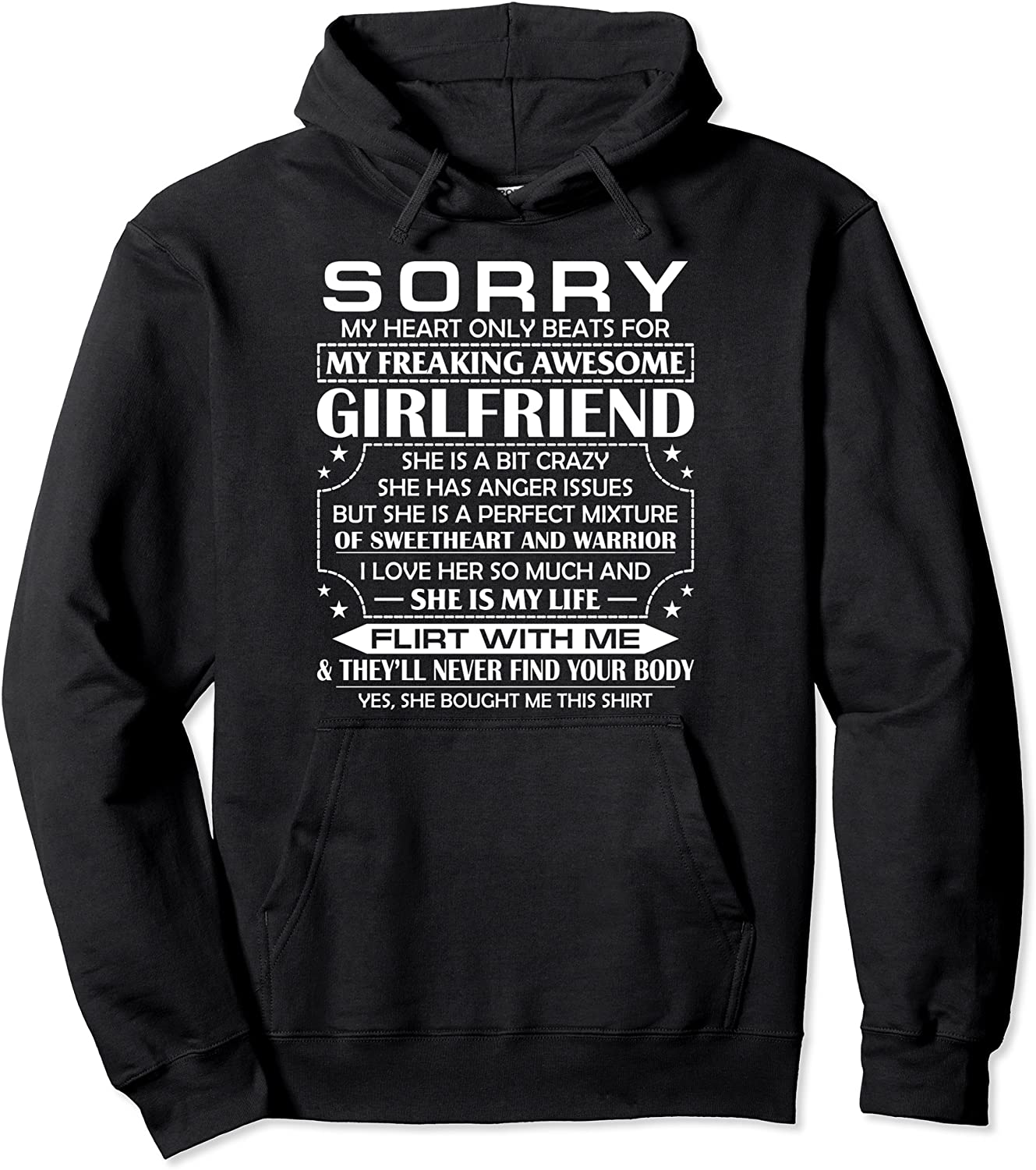 Sorry My Heart Only Beats for My Freaking Awesome Girlfriend Pullover Hoodie