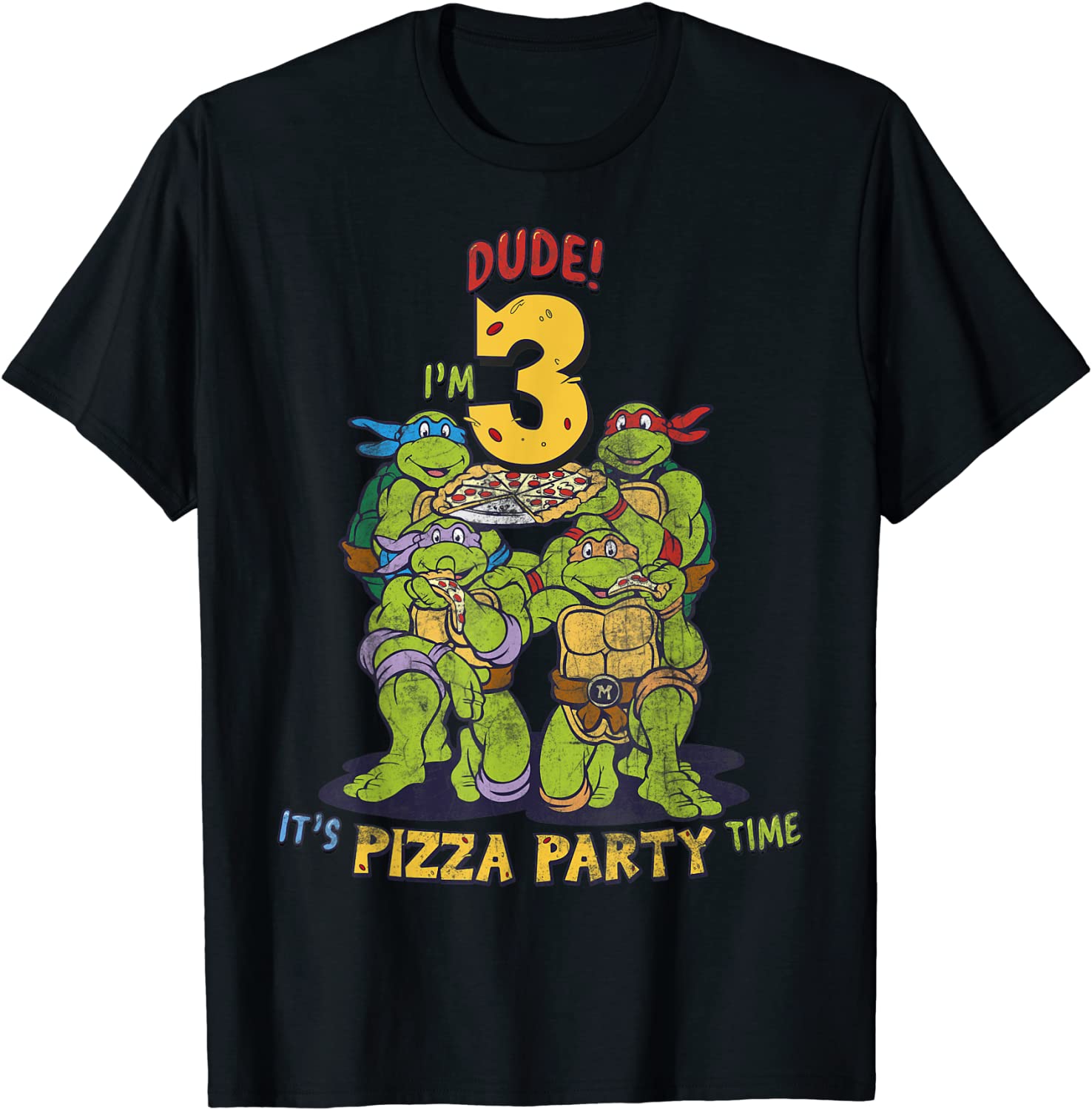 Teenage Mutant Ninja Turtles Im 3 Dude Pizza Birthday Party T-Shirt