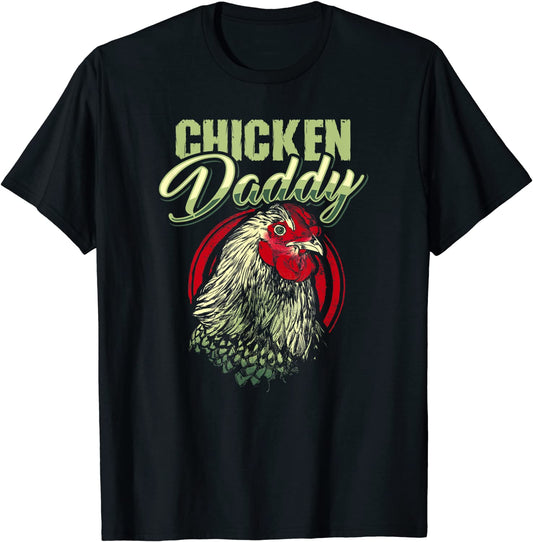 Chicken Daddy Chicken Dad Farmer Poultry Farmer T-Shirt