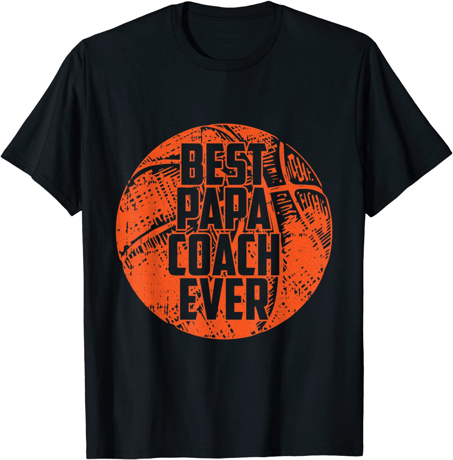 Best Papa Coach Ever Basketball Cool Sports Team Dad Father T-Shirt