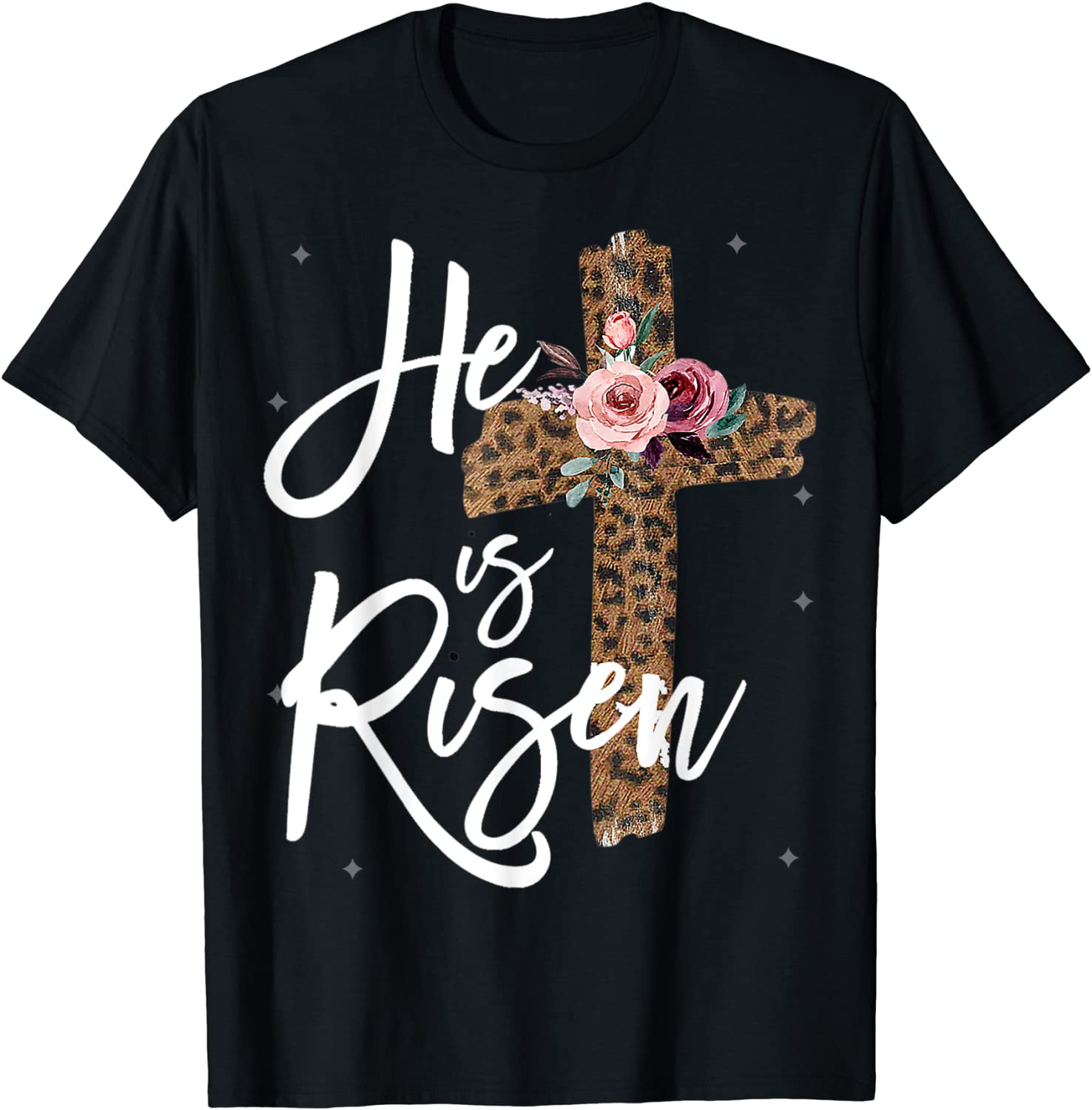 He has Risen Easter Day Shirt Jesus Cross Leopard Plus Size T-Shirt