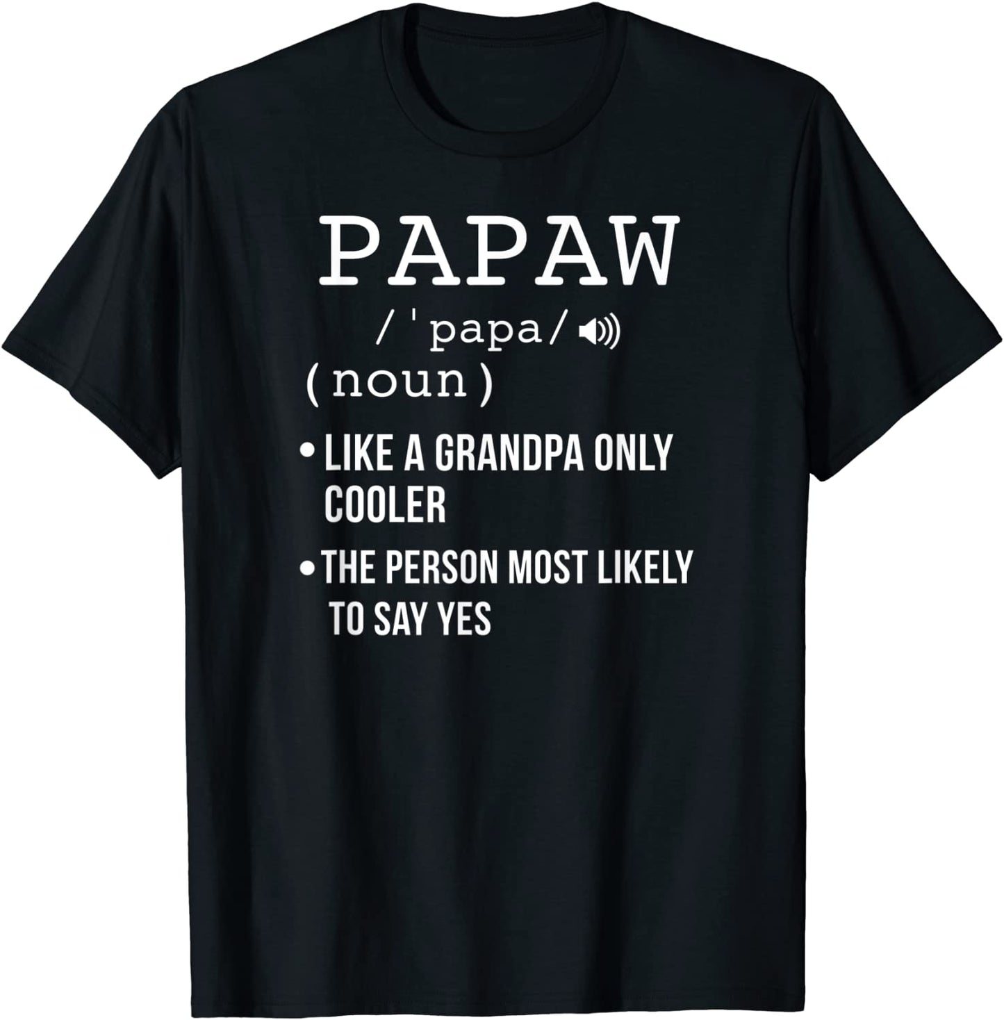Papaw Gifts from Grandkids Funny Papaw Shirt for Men T-Shirt