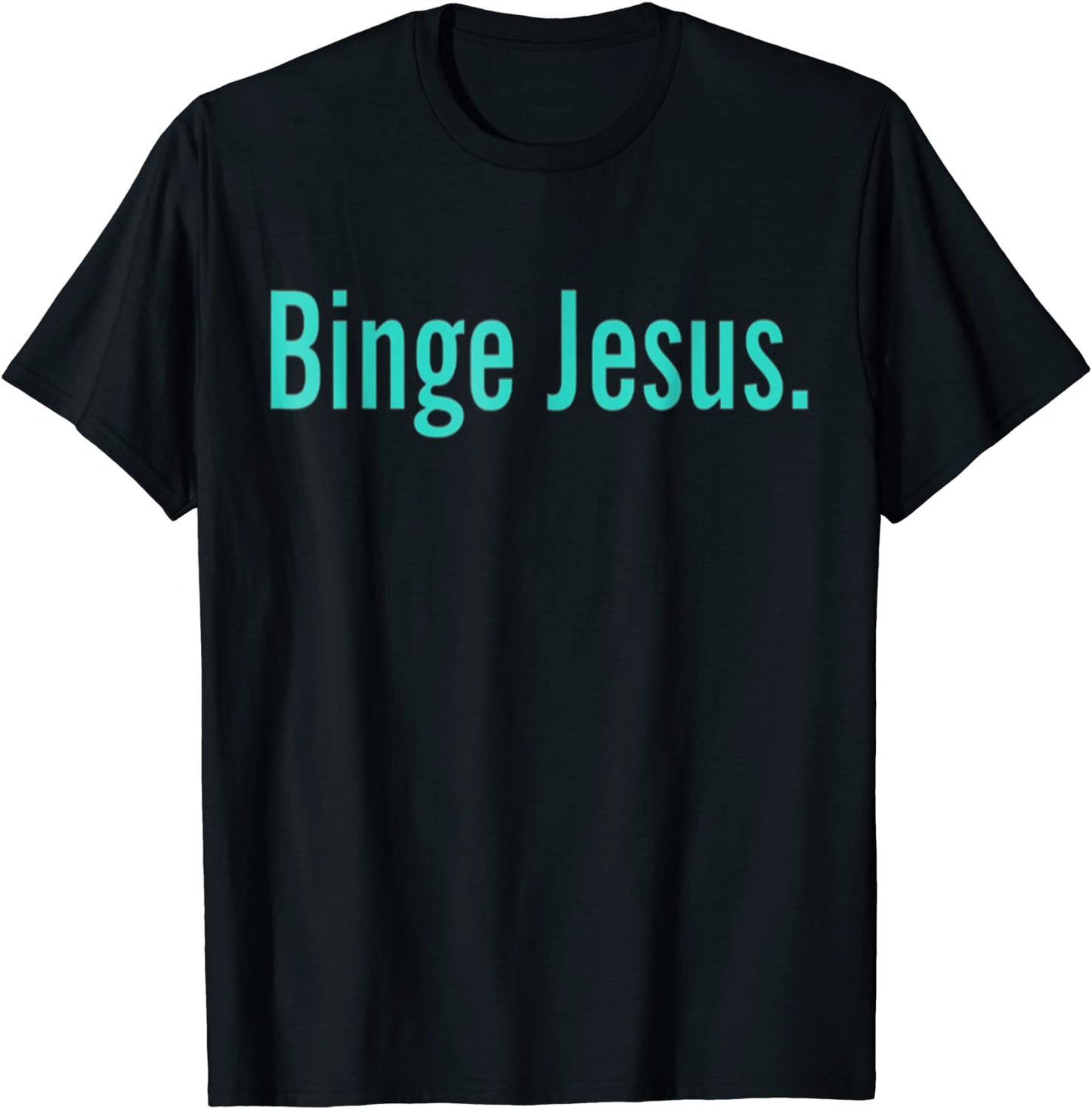 The Chosen Merch Binge Jesus T-Shirt